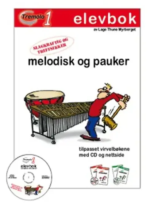 Hovedbilde Tremolo - Elevbok for pauker og melodisk slagverk ...